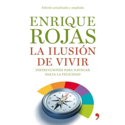 Abbildung von la ILUSION DE VIVIR *09/2010.TEMAS HO: Instrucciones para navegar hacia felicidad (Vivir Mejor, Band 1)