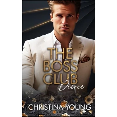 Abbildung von The Boss Club: Pierce (Boss Daddy Romance, Band 4)