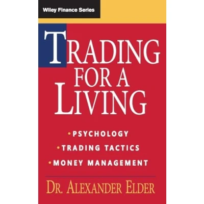 Abbildung von Trading for a Living: Psychology, Tactics, Money Management (Wiley Finance)