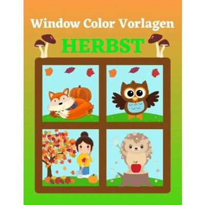 Abbildung von Window Color Vorlagen Herbst: 80 liebevoll gestaltete Herbstmotive für Kinder ab 5 Jahren und Erwachsene Fensterdeko Buch Fensterbilder Jungs Mädchen
