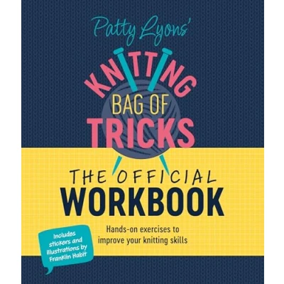 Abbildung von Patty Lyons Knitting Bag of Tricks the Official Workbook: Hands on Exercises to Improve Your Skills