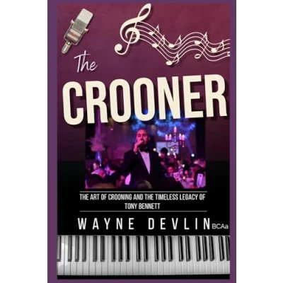 Abbildung von the Crooner: Art of Crooning and Timeless Legacy Tony Bennett