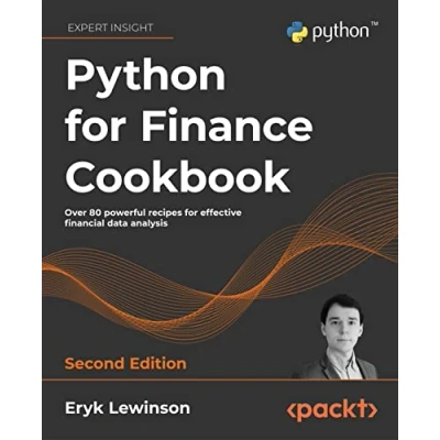 Abbildung von Python for Finance Cookbook: Over 80 powerful recipes effective financial data analysis, 2nd Edition