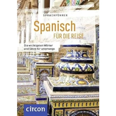 Abbildung von Sprachführer Spanisch für die Reise: wichtigsten Wörter und Sätze unterwegs. Mit Zeige Wörterbuch (Sprachführer Reise)