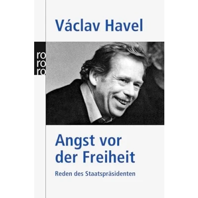 Abbildung von Angst vor der Freiheit: Reden des Staatspräsidenten