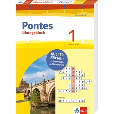 Abbildung von Pontes 1 Latein Gesamtband (ab 2020) Übungsblock zum Schulbuch 1. Lernjahr: 150 Rätsel zu Grammatik und Wortschatz, Lektion 11 (Pontes Übungsblock)