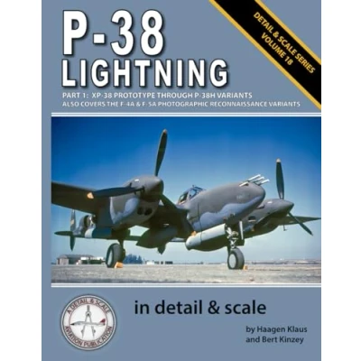 Abbildung von P 38 Lightning in Detail &amp; Scale, Part 1: XP Prototype Through 38H Variants (Also Covers the F 4A 5A Photographic Reconnaissance Variants) (Detail Scale Series, Band 18)