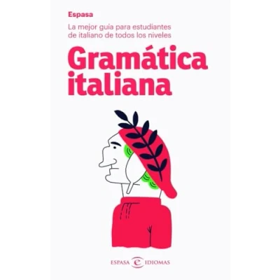Abbildung von Gramática italiana: La mejor guía para estudiantes de italiano todos los niveles (Espasa Idiomas)