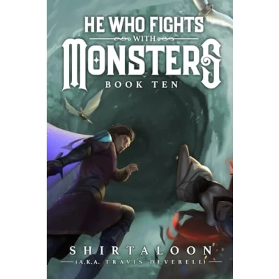 Abbildung von He Who Fights with Monsters 10: A LitRPG Adventure