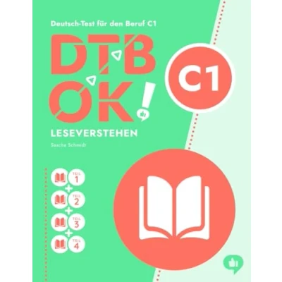 Abbildung von DTB OK! C1 Leseverstehen: Teil 1 4 telc Deutsch Test für den Beruf mit Schmidt (DTB Beruf)
