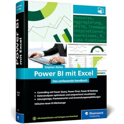 Abbildung von Power BI mit Excel: Das umfassende Handbuch. Controlling und Business Intelligence Query, Pivot, BI. Für alle Excel Versionen. Ausgabe 2024