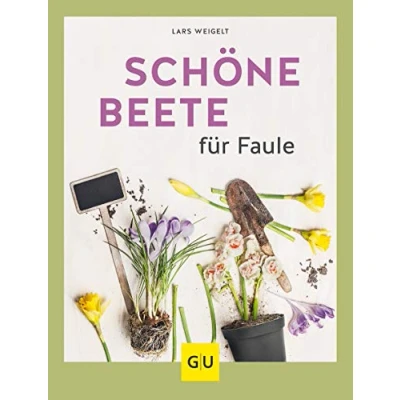 Abbildung von Schöne Beete für Faule (GU Gartengestaltung)