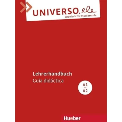 Abbildung von Universo.ele A1 A2: Spanisch für Studierende / Lehrerhandbuch Guía didáctica