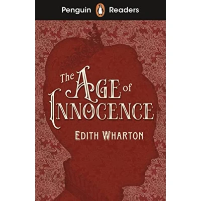 Abbildung von Penguin Readers Level 4: The Age of Innocence (ELT Graded Reader): Abridged Edition