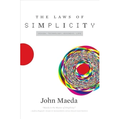 Abbildung von The Laws of Simplicity: Design, Technology, Business, Life