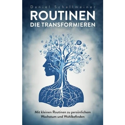 Abbildung von Routinen die transformieren: mit kleinen zu persönlichem Wachstum und Wohlbefinden