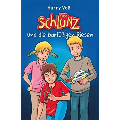 Abbildung von Der Schlunz und die barfüßigen Riesen (Der Schlunz, 2, Band 2)