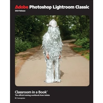 Abbildung von Adobe Photoshop Lightroom Classic Classroom in a Book 2024 Release: The Official Training Workbook from