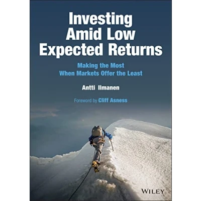 Abbildung von Investing Amid Low Expected Returns: Making the Most When Markets Offer Least
