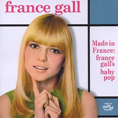 Abbildung von Made in France: France Gall&#039;s Baby Pop