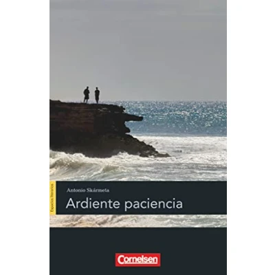 Abbildung von Espacios literarios Lektüren in spanischer Sprache B2: Ardiente paciencia Lektüre