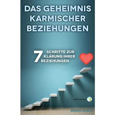 Abbildung von Das Geheimnis karmischer Beziehungen: 7 Schritte zur Klärung Ihrer Beziehungen