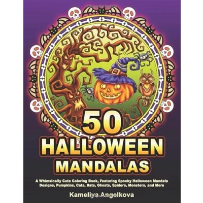 Abbildung von 50 Halloween MANDALAS: A Whimsically Cute Coloring Book, Featuring Spooky Mandala Designs, Pumpkins, Cats, Bats, Ghosts, Spiders, Monsters, and More