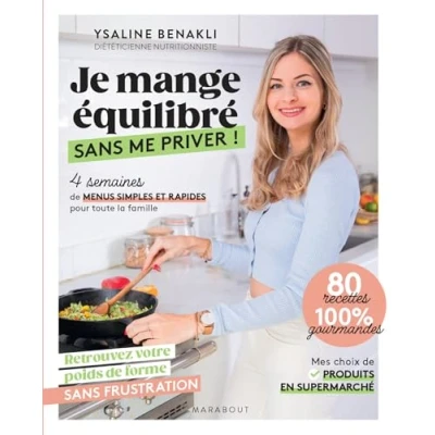 Abbildung von Je mange équilibré sans me priver !: 4 semaines de menus simples et rapides pour toute la famille