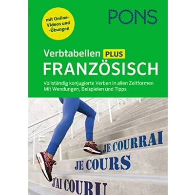 Abbildung von PONS Verbtabellen Plus Französisch: Französisch Verben in allen Zeitformen Mit Wendungen, Beispielen und Tipps