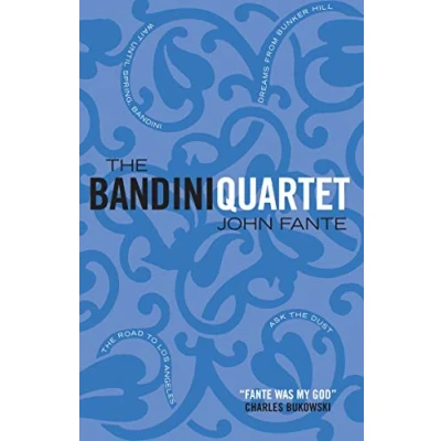 Abbildung von the Bandini Quartet: Wait Until Spring, Bandini: Road to Los Angeles: Ask Dust: Dreams from Bunker Hill