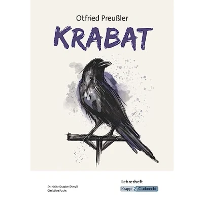 Abbildung von Krabat Otfried Preußler Lehrerheft: Lösungen, Unterricht, Arbeitsblätter, Klassenarbeit, Heft (Literatur im Unterricht: Sekundarstufe I, Band 2182)