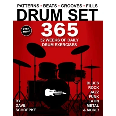 Abbildung von Drum Set 365: 52 Weeks of Daily Exercises—Master Essential Patterns, Beats, Grooves, and Fills (Music 365)