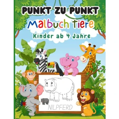 Abbildung von Punkt zu Malbuch Tiere Kinder ab 4 Jahren: Lern und Rätselbuch für Mädchen Jungen zum Tieren lernen, Zahlen verbinden ausmalen