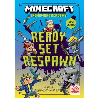 Abbildung von Minecraft: Ready. Set. Respawn!: Book 1 in the next official illustrated Minecraft children’s gaming fiction series perfect for kids aged 6, 7, 8 &amp; 9! (Ironsword Academy)