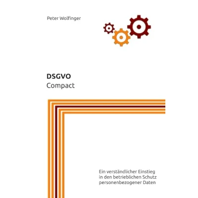 Abbildung von DSGVO: Compact (Grundlagen der Informatik in Ausbildung, Studium und Beruf)