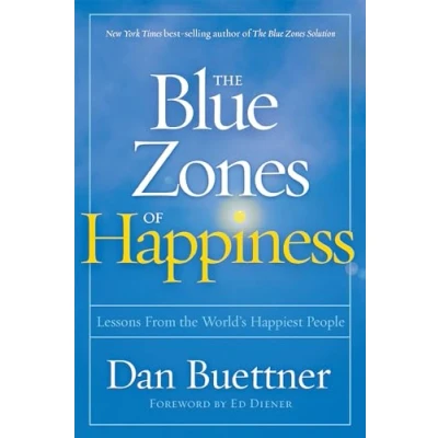 Abbildung von the Blue Zones of Happiness: Lessons From World&#039;s Happiest People