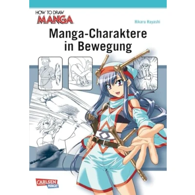 Abbildung von How To Draw Manga: Manga Charaktere in Bewegung: Action Posen zeichnen