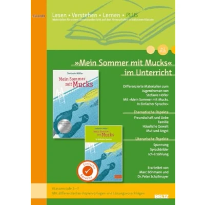 Abbildung von »Mein Sommer mit Mucks« von Stefanie Höfler im Unterricht: (differenzierte Materialien,Klassen 57 Kopiervorlagen (Beltz Praxis / Lesen Verstehen Lernen)