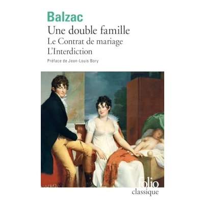 Abbildung von Une double famille, suivi du &quot;Contrat de mariage&quot; et &quot;L&#039;Interdiction&quot; (Folio (Gallimard))