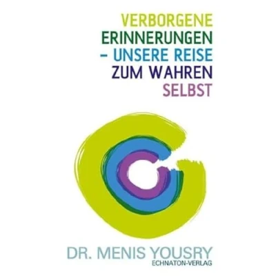 Abbildung von Verborgene Erinnerungen unsere Reise zum wahren Selbst