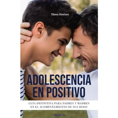 Abbildung von Adolescencia en positivo: Guía definitiva para padres y madres el acompañamiento de sus hijos (Libros singulares)