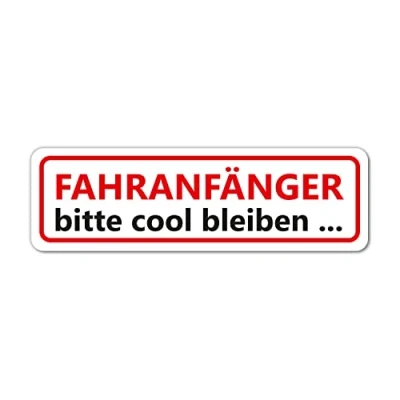 Abbildung von Fahranfänger Aufkleber I selbstklebend 23 x 7 cm Achtung bitte cool bleiben Folie wetterfest abwischbar waschanlagengeeignet kfz_708