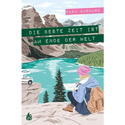Abbildung von Die beste Zeit ist am Ende der Welt