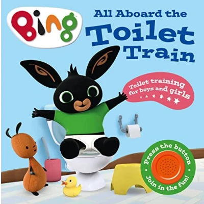 Abbildung von All Aboard the Toilet Train!: A helpful potty training single sound board book for chidlren ages 2 to 5 (Bing)