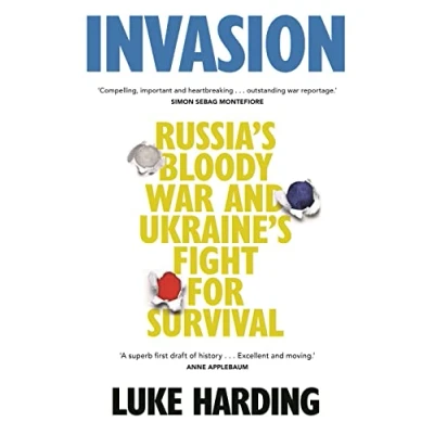 Abbildung von Invasion: Russia’s Bloody War and Ukraine’s Fight for Survival