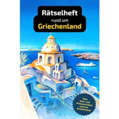 Abbildung von Rätselbuch rund um Griechenland mit vielen Begriffen zur Historie, Land und Leuten: Tolles Geschenk für Urlauber: Rätsel Knobelei in einem Kreuzworträtselheft.