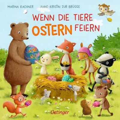 Abbildung von Wenn die Tiere Ostern feiern: Allererstes Pappbilderbuch über Ostereier suchen für Kinder ab 18 Monaten (Wenn feiern)