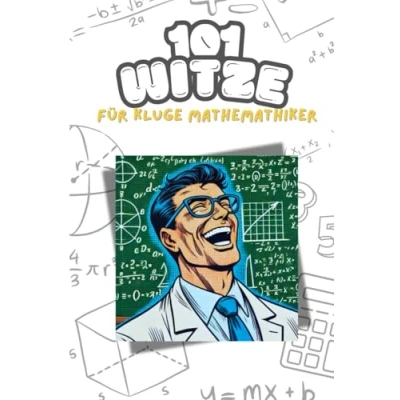 Abbildung von 101 Witze für kluge Mathematiker Wenn Zahlen zum Lachen bringen