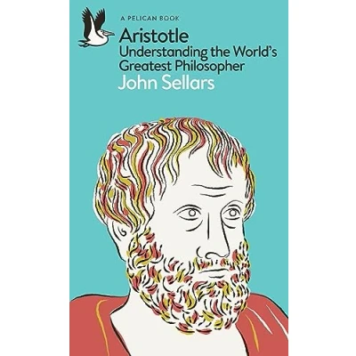 Abbildung von Aristotle: Understanding the World&#039;s Greatest Philosopher (Pelican Books)