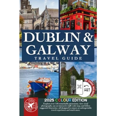 Abbildung von The Best of Dublin and Galway Travel Guide: Explore Over 150 Amazing Places with Pictures, Map QR Codes, Easy to Carry (Full Color)